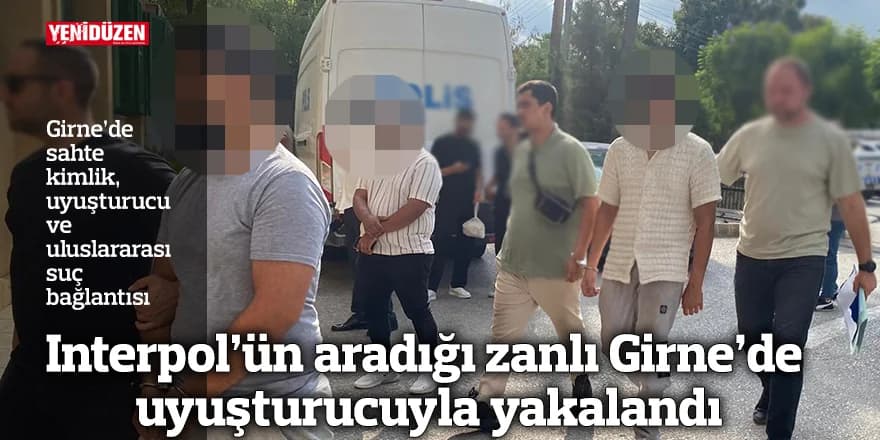 Kyrenia: Interpol-Gesuchter mit gefälschten Dokumenten und Drogen verhaftet