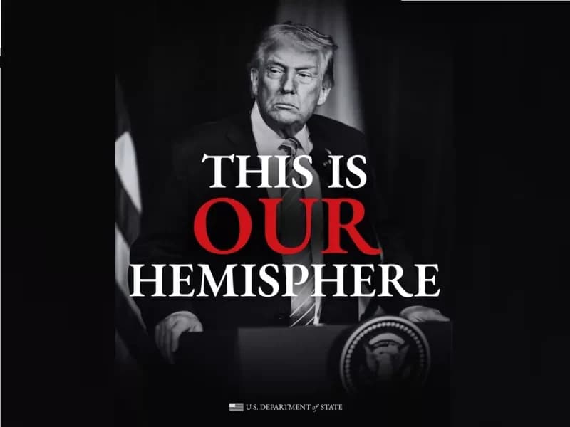 Departamento de Estado de EE.UU.: 'Este es Nuestro Hemisferio' - Nuevo Mensaje de Trump